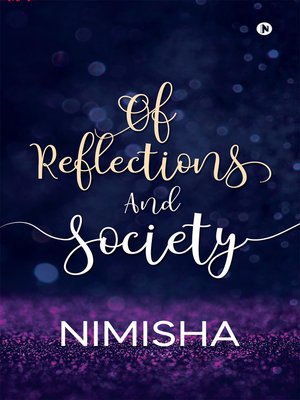 cover image of Of reflections and Society
